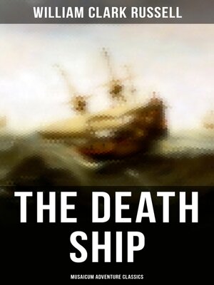 cover image of The Death Ship (Musaicum Adventure Classics)